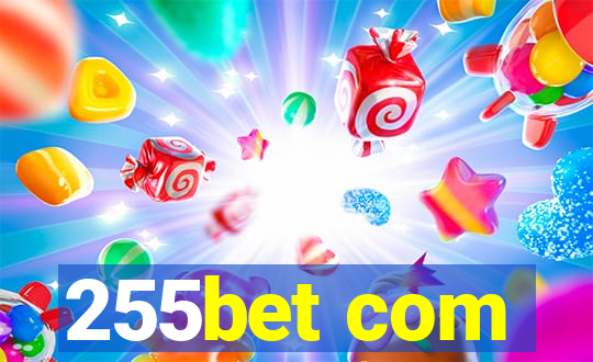 255bet com